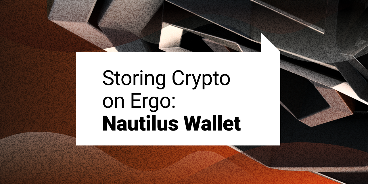 Storing Crypto on Ergo: Nautilus Wallet | by Ergo Platform | Medium