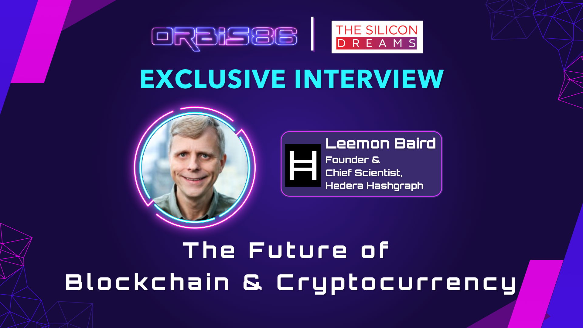 Exclusive Interview: Leemon Baird on the Future of Blockchain &  Cryptocurrency | by Orbis86 | Medium