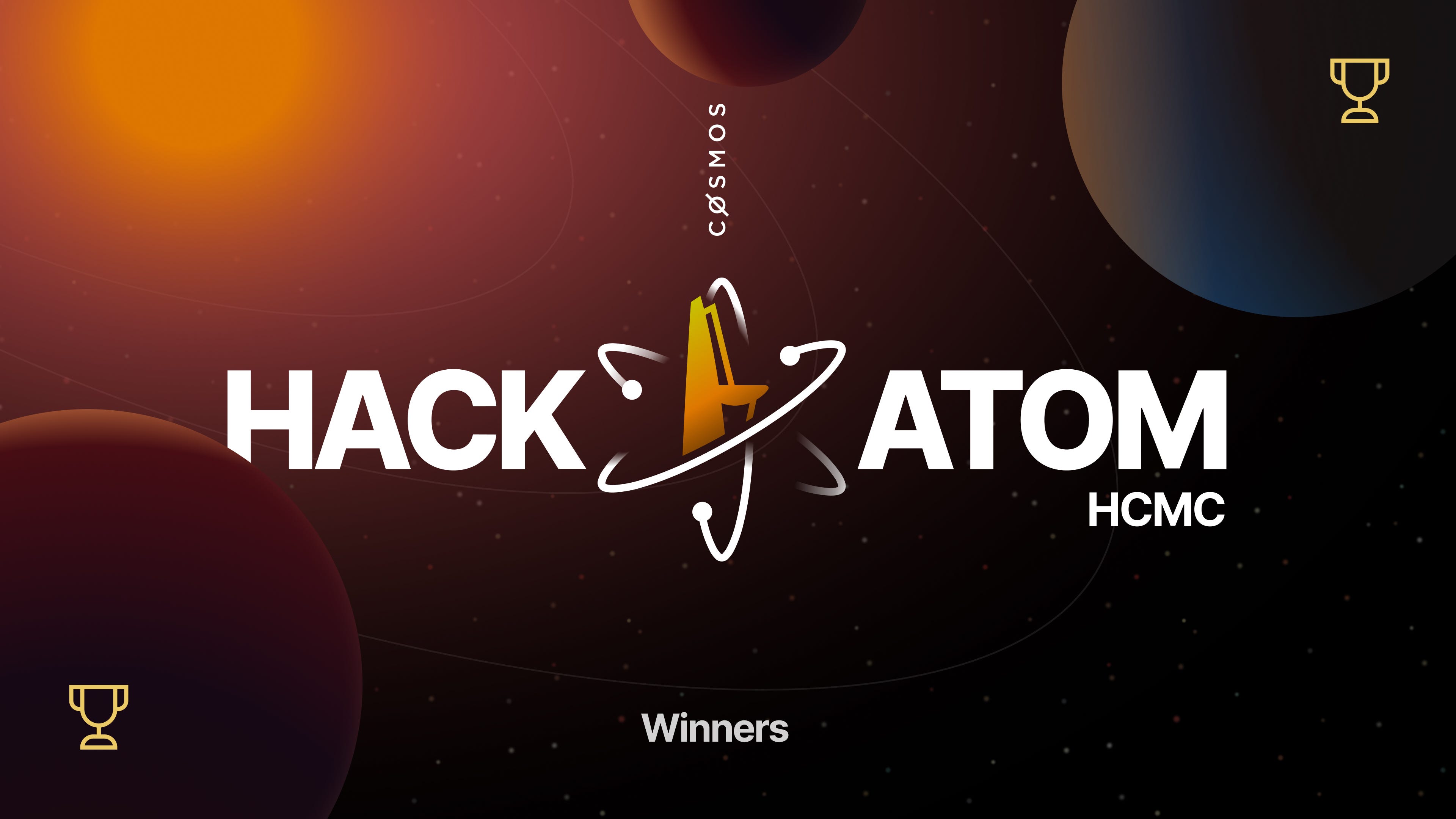 Congratulations to the Winners of HackATOM HCMC! | by Brian Luk | Cosmos  Ecosystem Blog