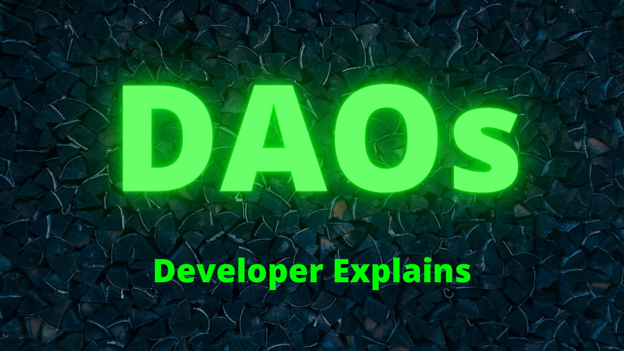 What is a DAO? What is the Architecture of a DAO? (How to Build a DAO —  High Level) | by Patrick Collins | Better Programming