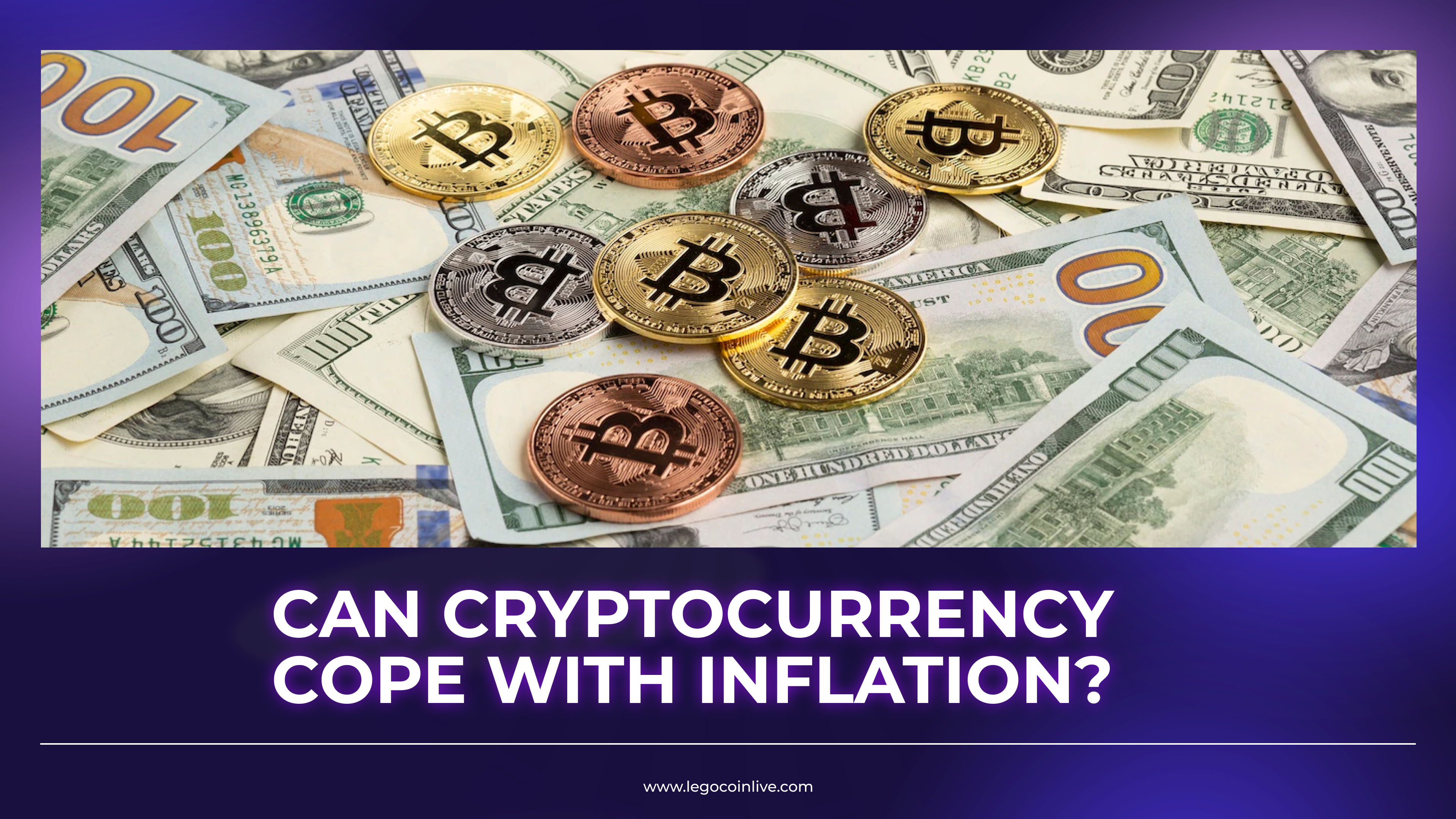 Can Cryptocurrencies Cope With Inflation? | by Lego Coin | Medium