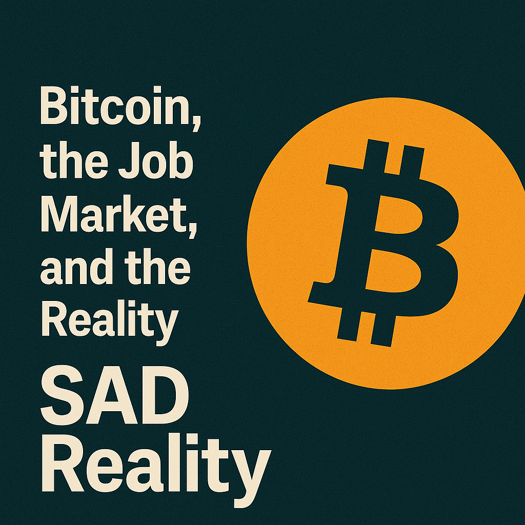 Bitcoin, the Job Market, and the Reality I See Every Day | by Charlie  Minanno | Nov, 2025 | Medium