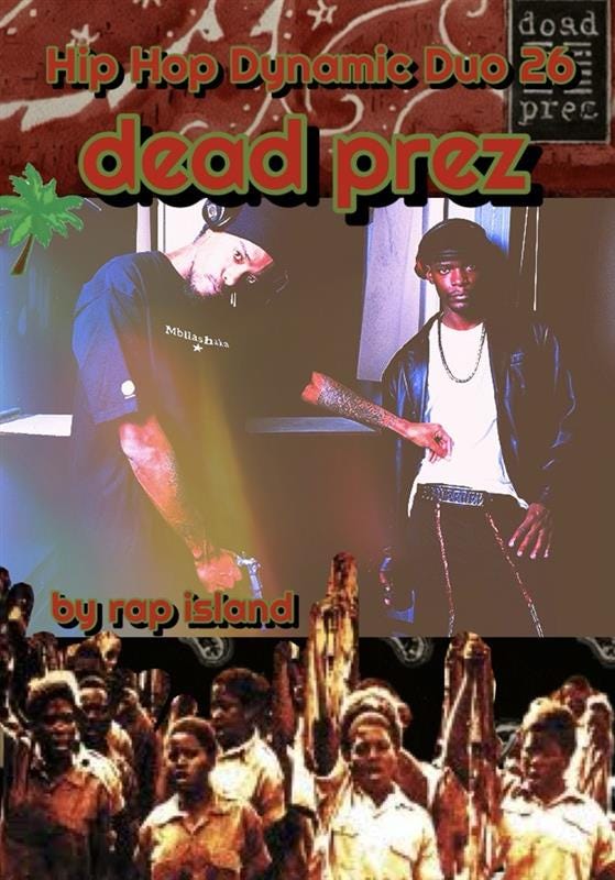 dead prez: Hip-Hop's Greatest Dynamic Duos #26 | by Sky Taylor