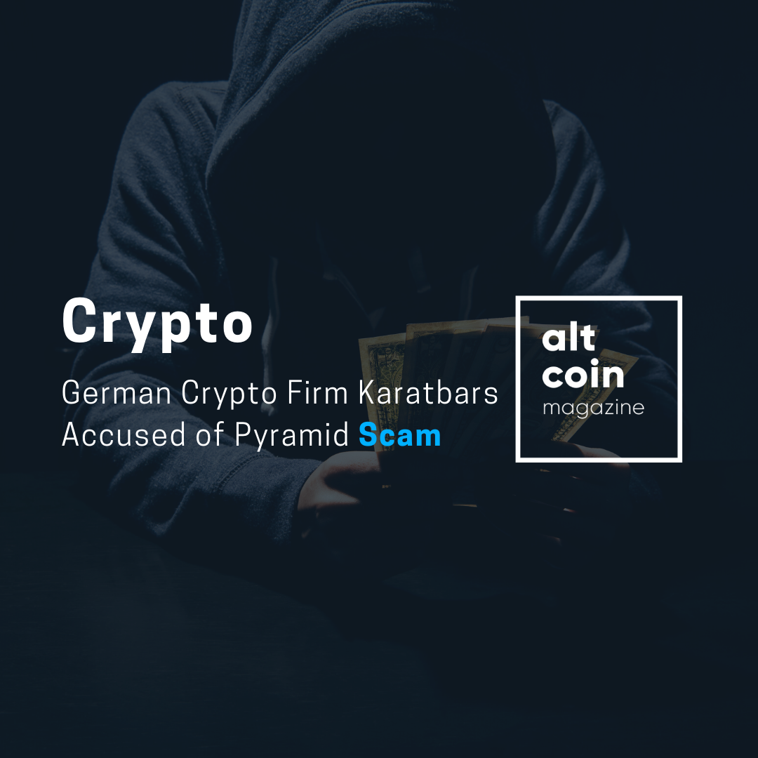 German Crypto Firm Karatbars Accused of Pyramid Scam | by Robert  Hoogendoorn | The Capital | Medium