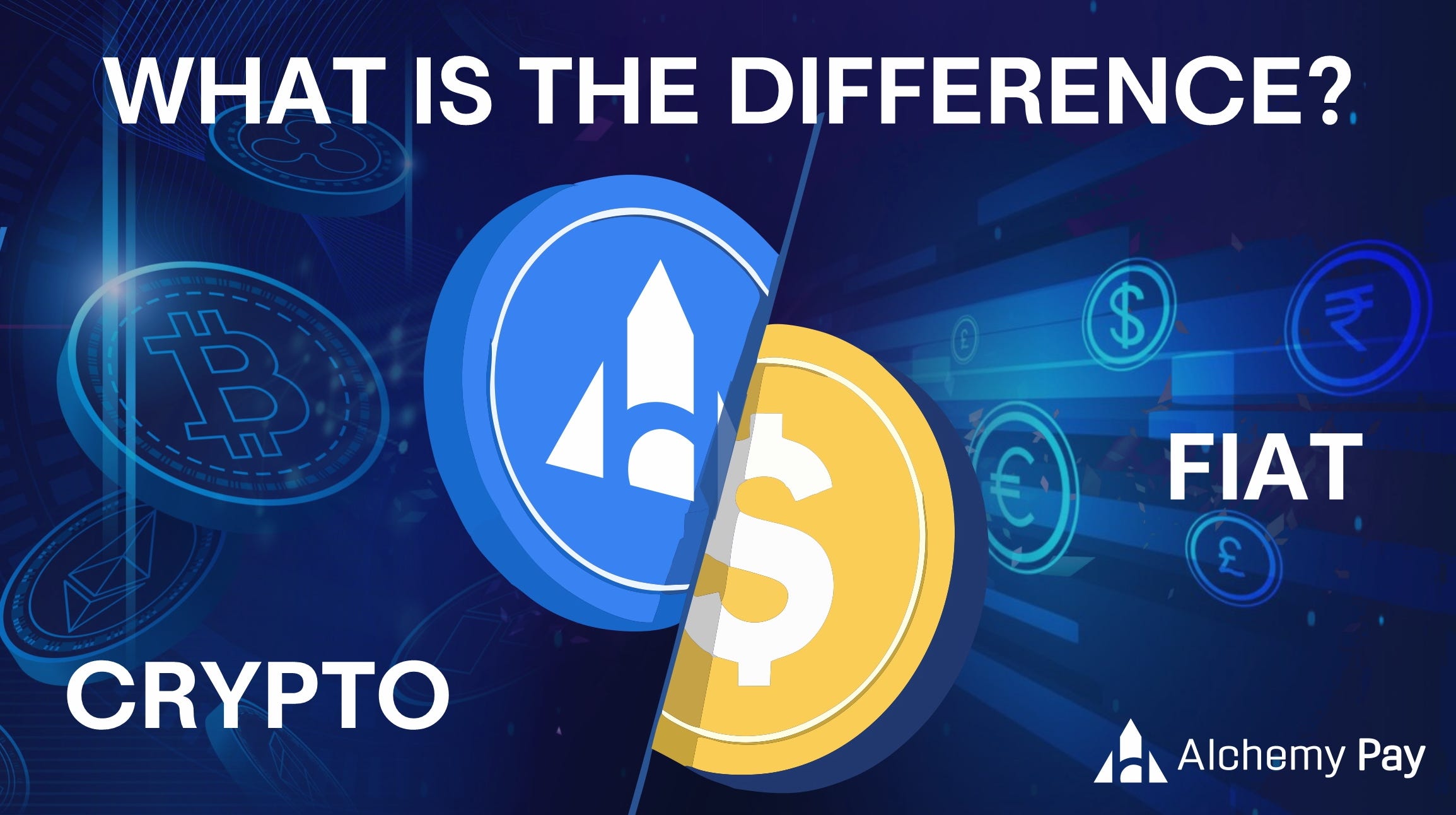 What is The Difference Between Fiat and Crypto? | by Alchemy Pay | Medium