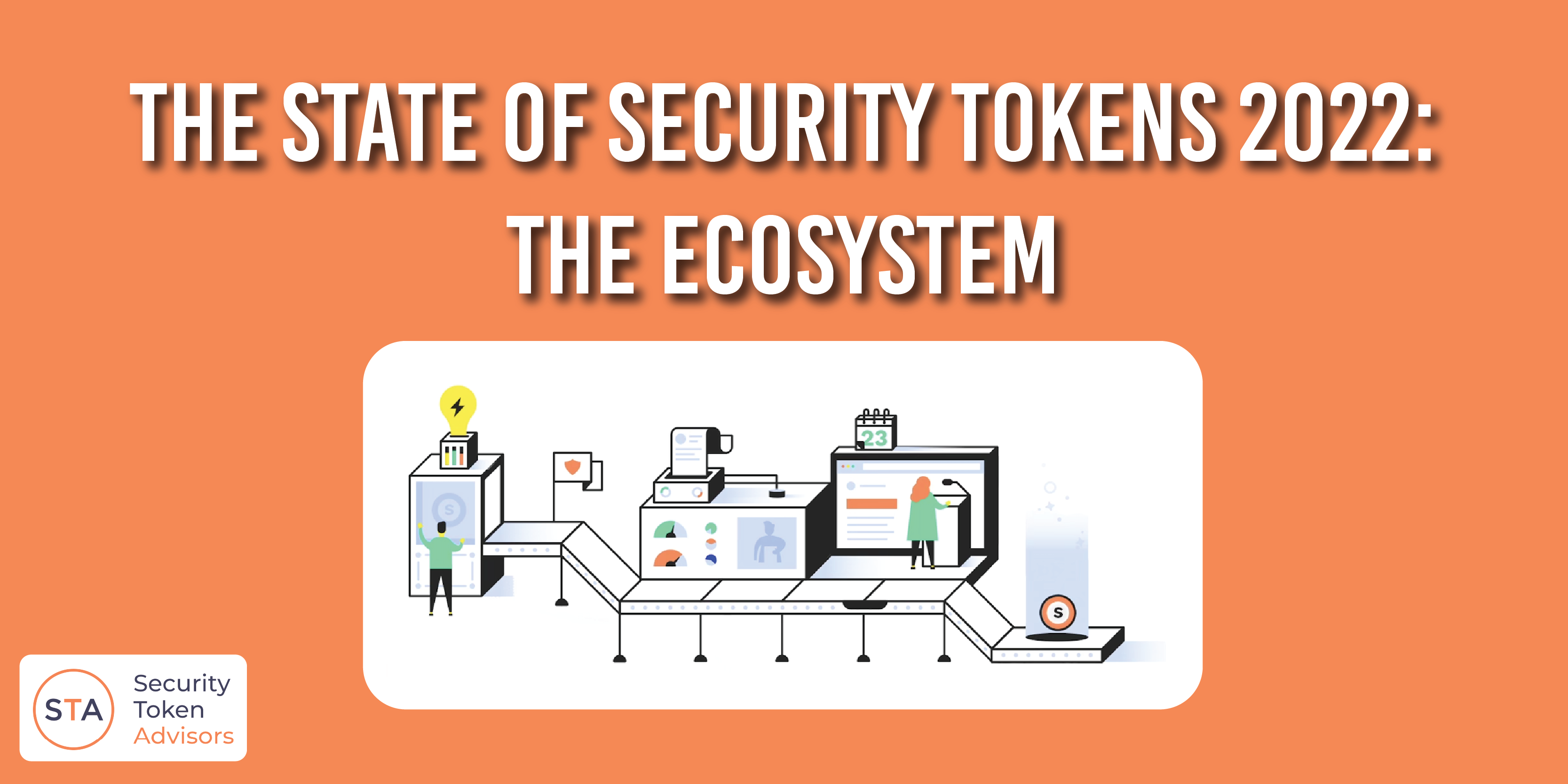 The State of Security Tokens 2022 — The Ecosystem | by Peter Gaffney | Security  Token Group | Medium
