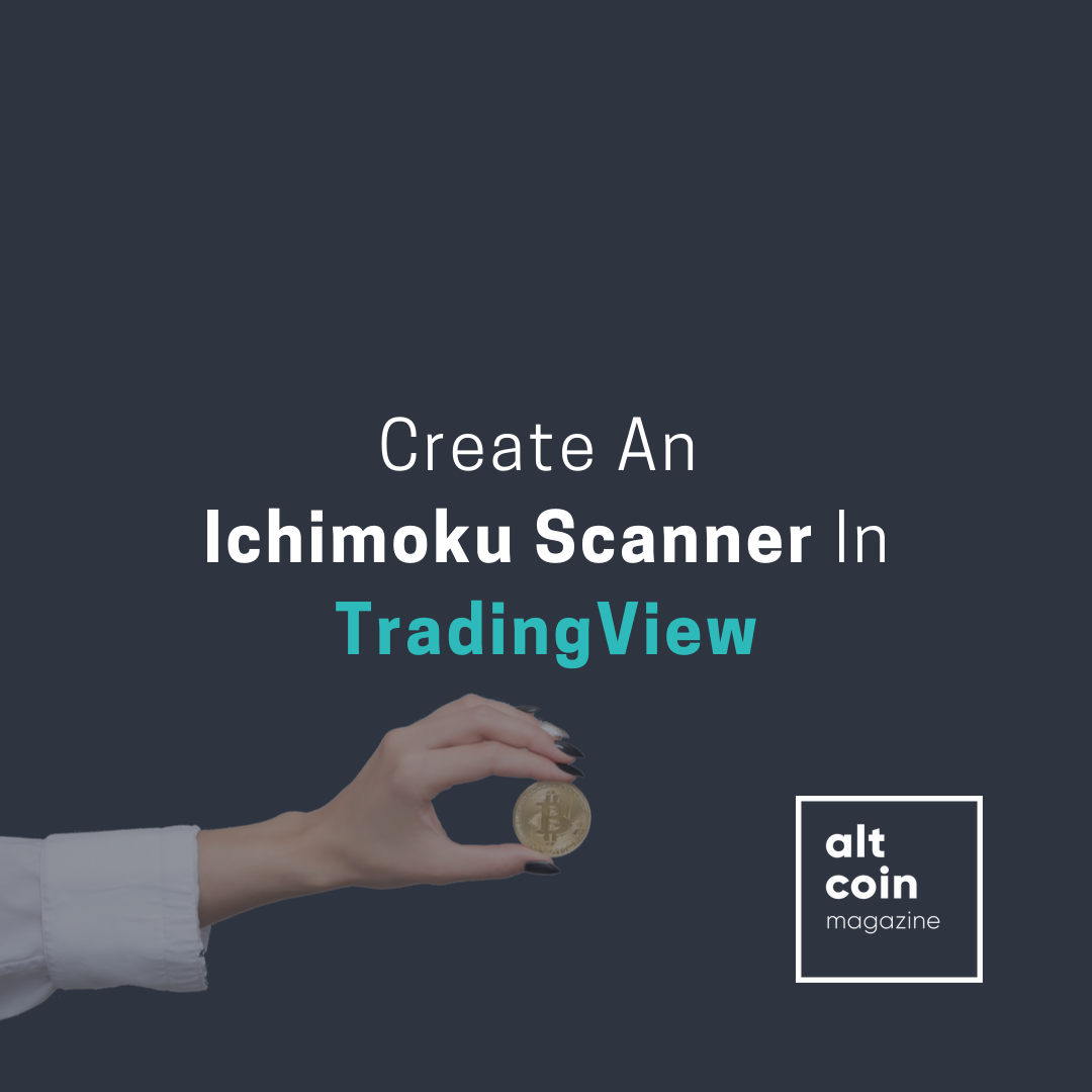 Create An Ichimoku Scanner In TradingView | by 🅼🅰🅲🆁🅾🅿🆄🆂 | The  Capital | Medium