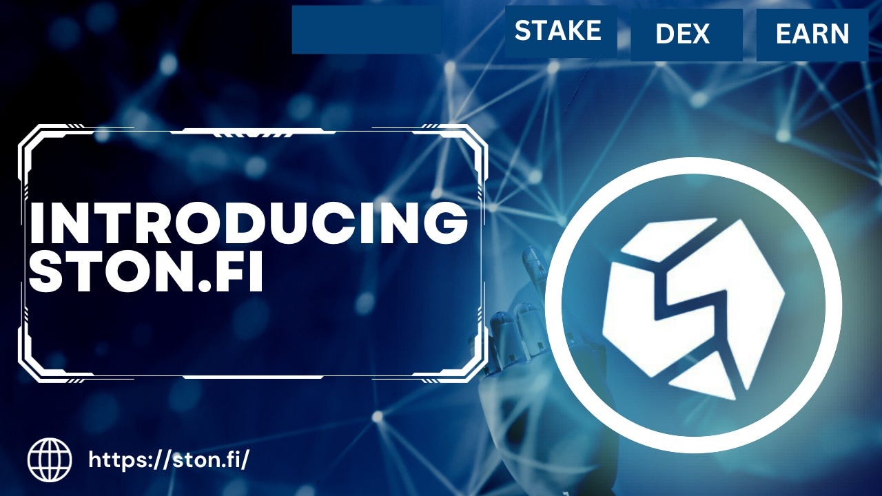 INTRODUCTION TO STON.FI : AN AMM DEX for the TON blockchain | by Gideon  Hope | Medium