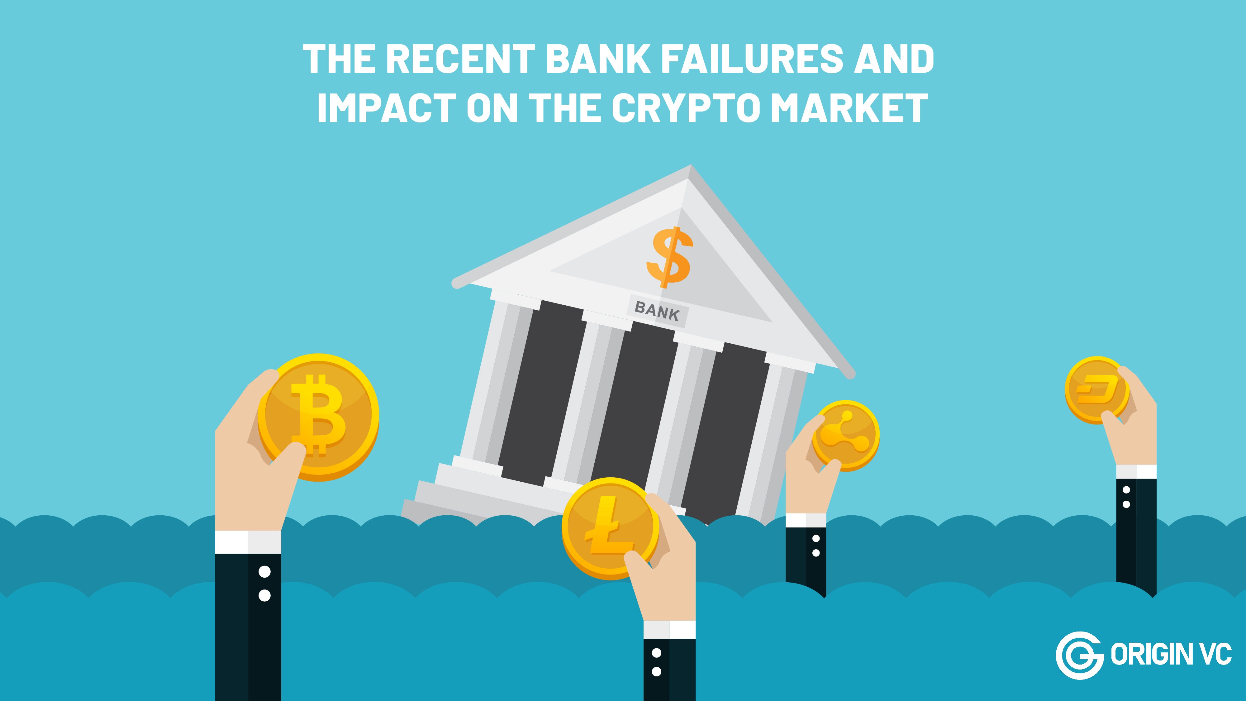 The Recent Bank Failures and Impact on the Crypto Market | by OGVC | Medium