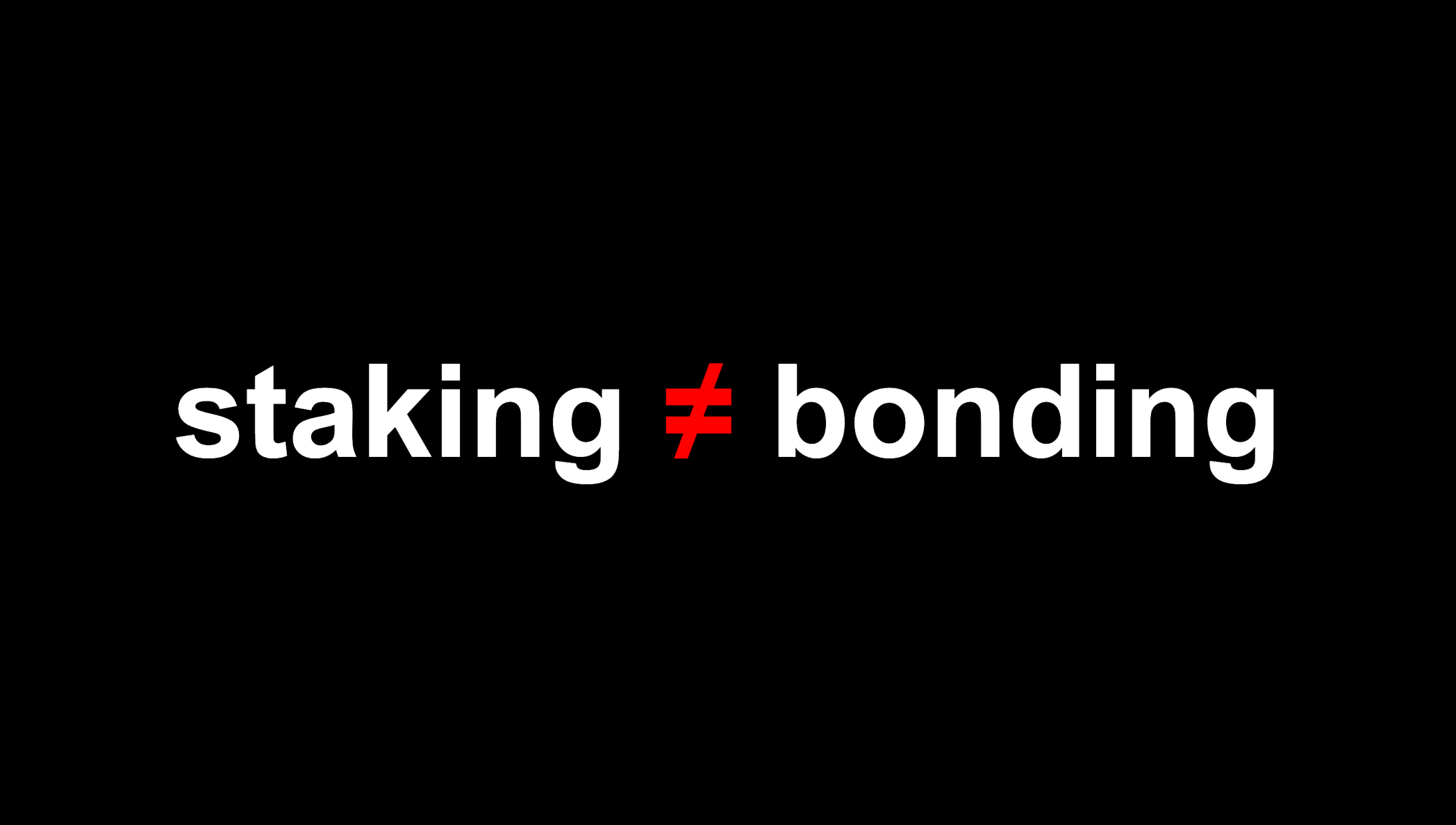 Bond, Ethereum Bond. Why staking ≠ bonding. | by CleanApp | Crypto Law  Review | Medium