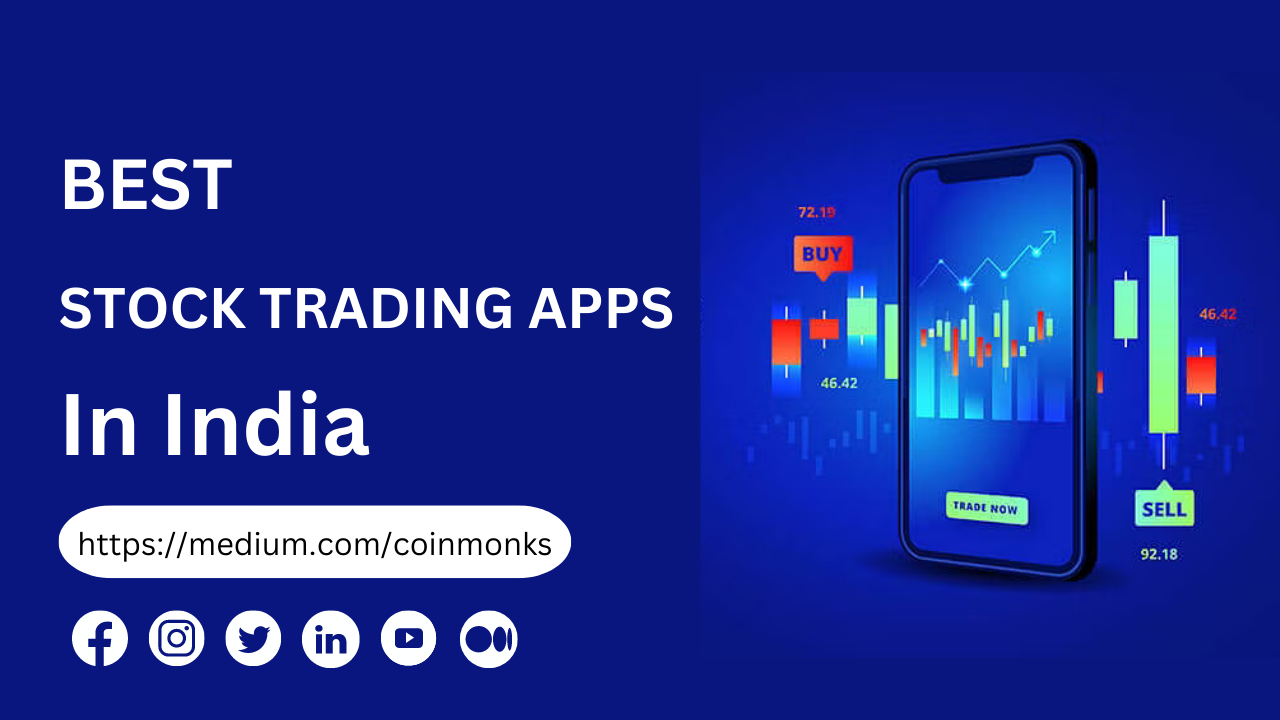 8 Best Stock Trading Apps in India 2023 | Coinmonks