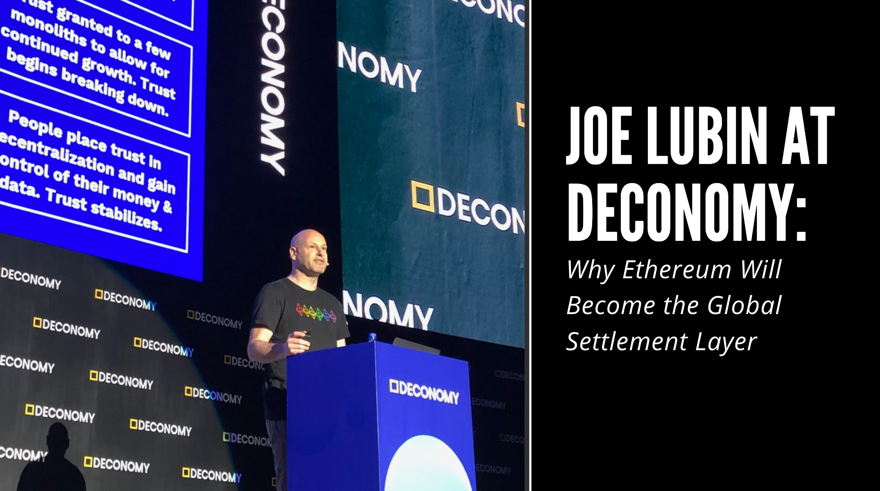Joe Lubin: Why Ethereum Will Become the Global Settlement Layer | by  Consensys | ConsenSys Media | Medium
