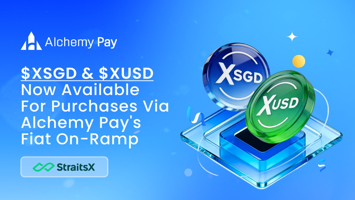 Alchemy Pay Now Supports StraitsX-Issued Stablecoins $XSGD and $XUSD for  Global Fiat On-Ramps | by Alchemy Pay | Jan, 2026 | Medium