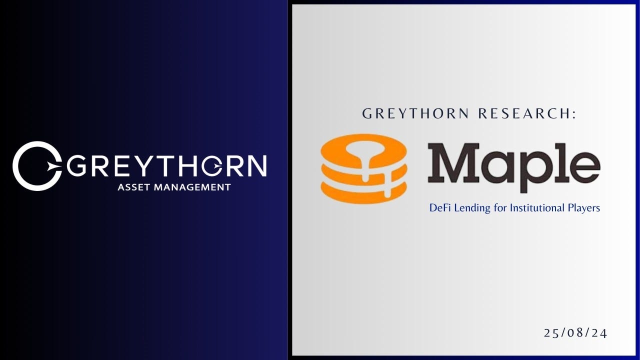 Maple Finance: Transforming DeFi Lending for Institutional Players | by  Greythorn Asset Management | Medium