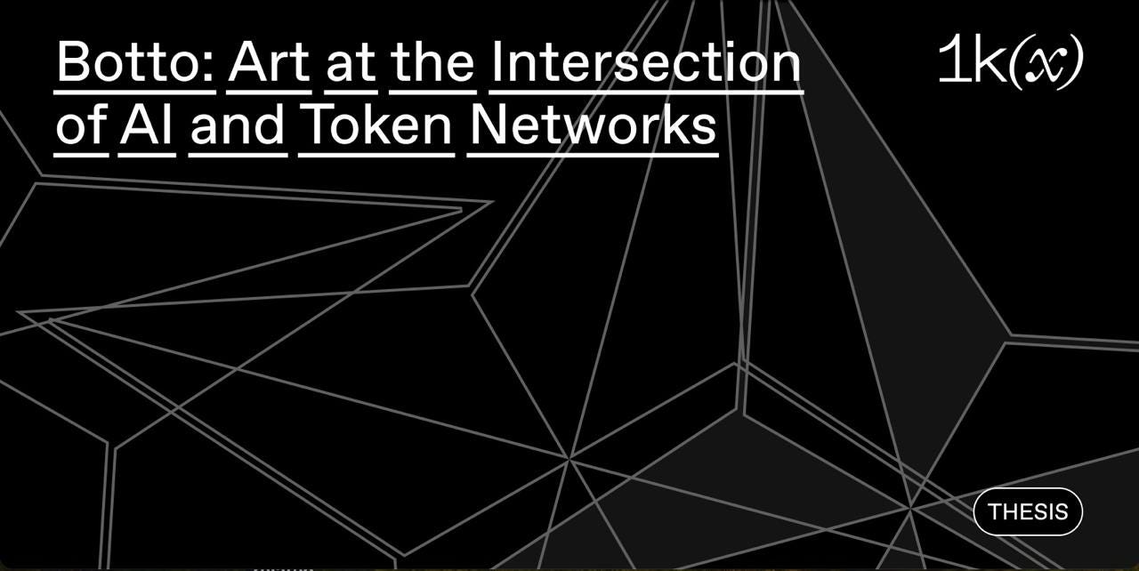 Botto: Art at the Intersection of AI and Token Networks | by Nichanan  Kesonpat | 1kxnetwork | Medium