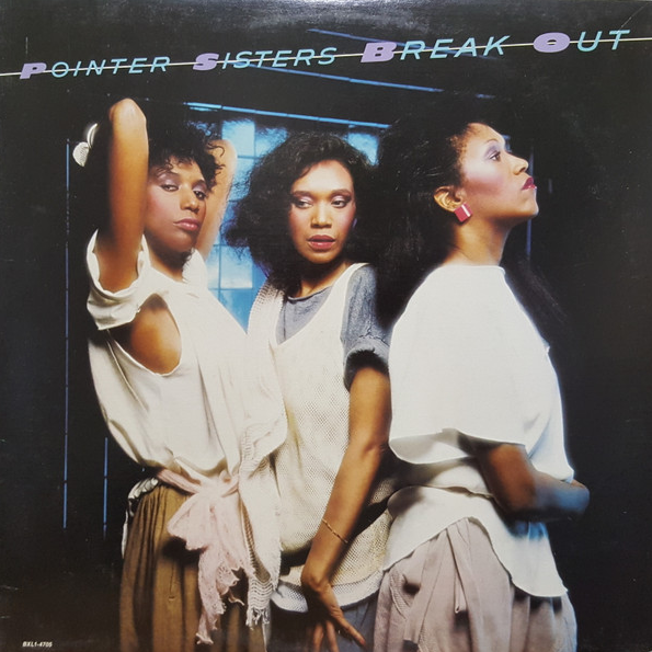 Retro Album Review: 'Break Out' by The Pointer Sisters | by Buddy