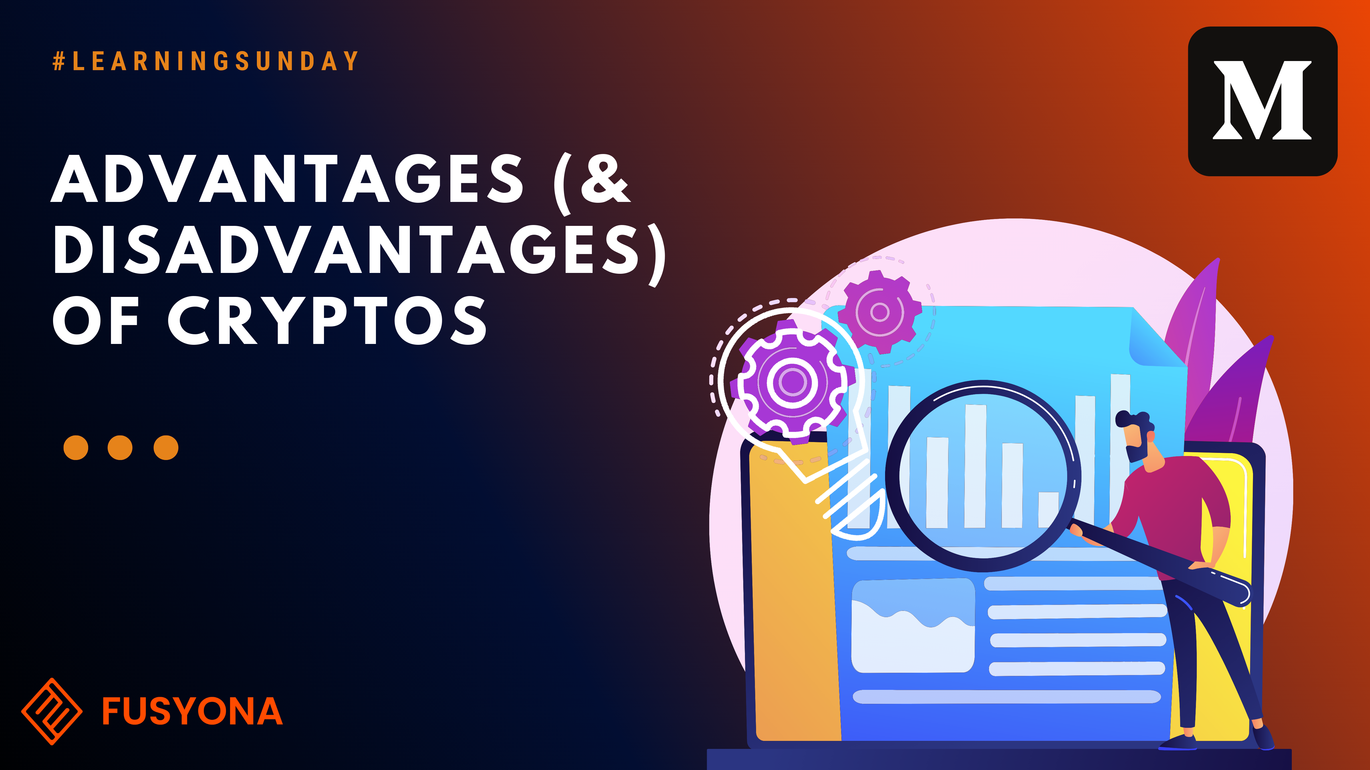 Advantages (and disadvantages) of cryptocurrencies | by Fusyona |  Fusyona-EN | Medium