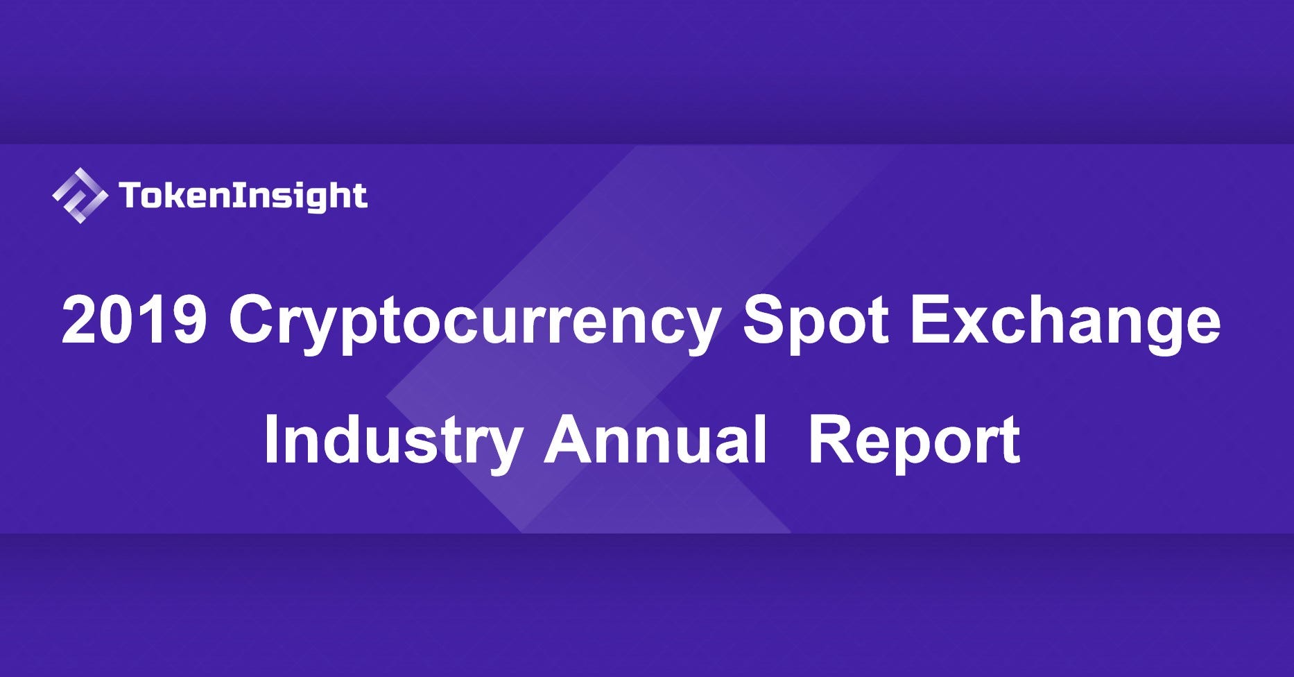 $13.8 Trillion Annual Spot Exchanges Trading Volume — 2019 Cryptocurrency  Spot Exchange Industry Annual Report Shows | by TokenInsight | Medium