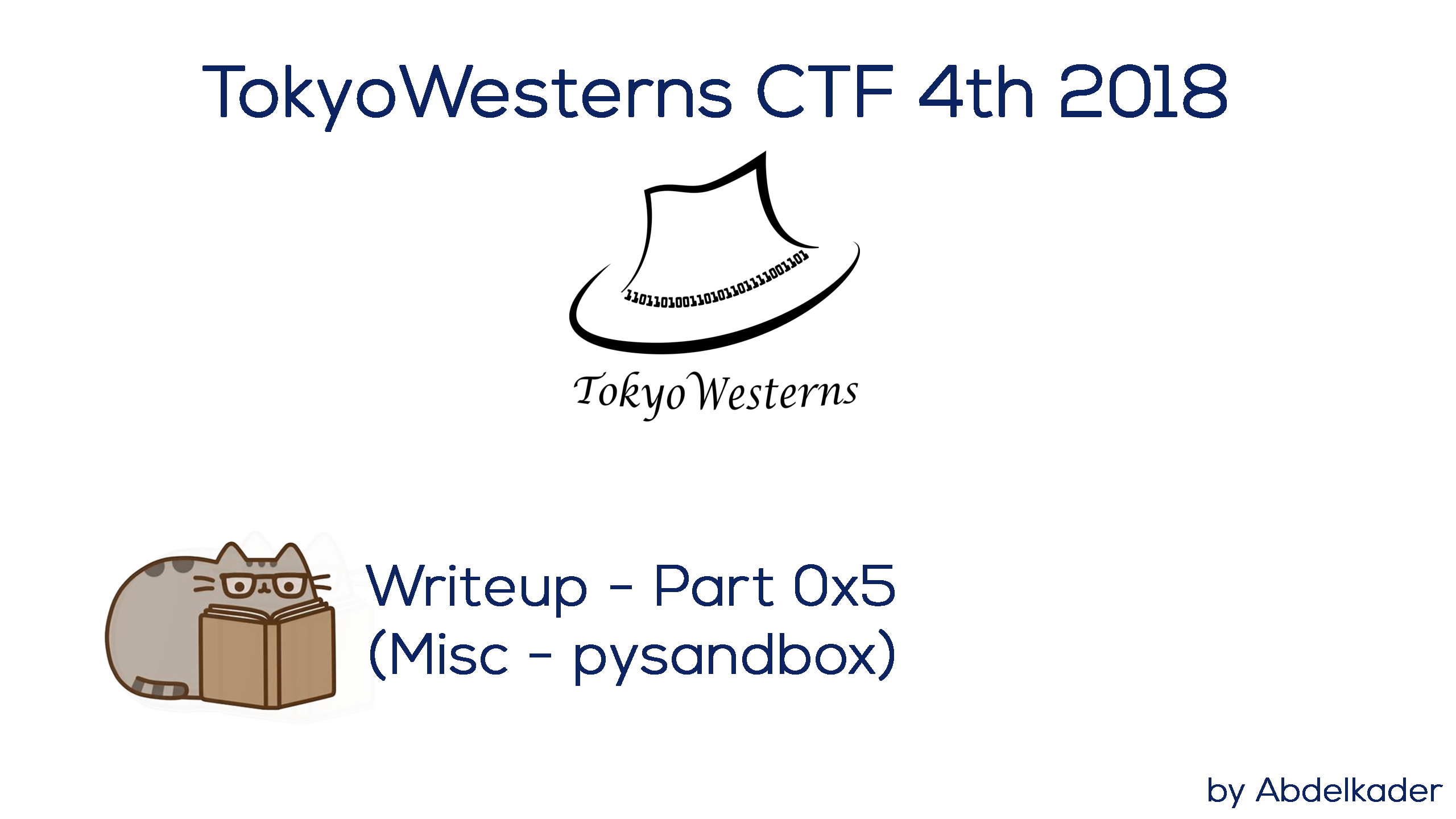 TokyoWesterns CTF 4th 2018 Writeup — Part 5 | by Abdelkader