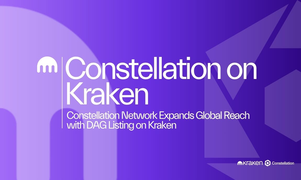 Constellation Network Expands Global Reach with DAG Listing on Kraken | by  Constellation Network | Constellation Network | Medium