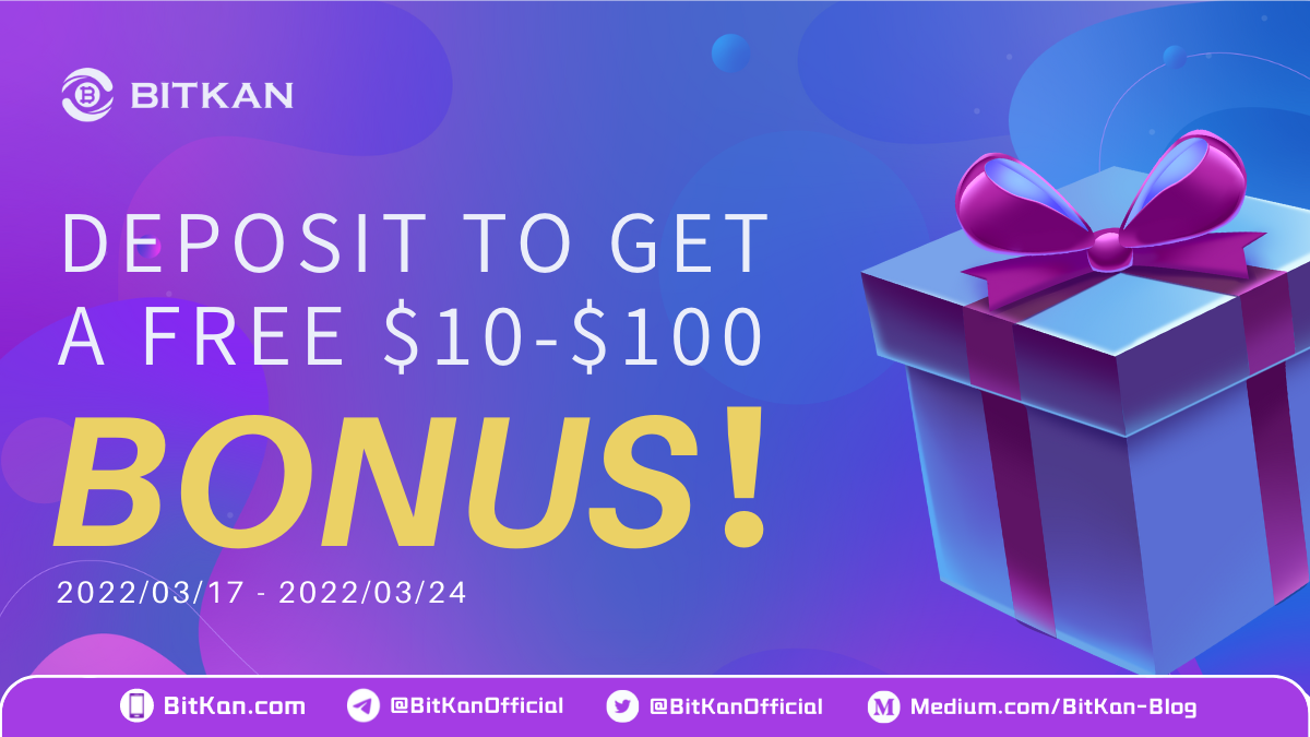Get a Free $10 — $100 Deposit Crypto Bonus Reward From BitKan Exchange | by  BitKan | BitKan Hub | Medium
