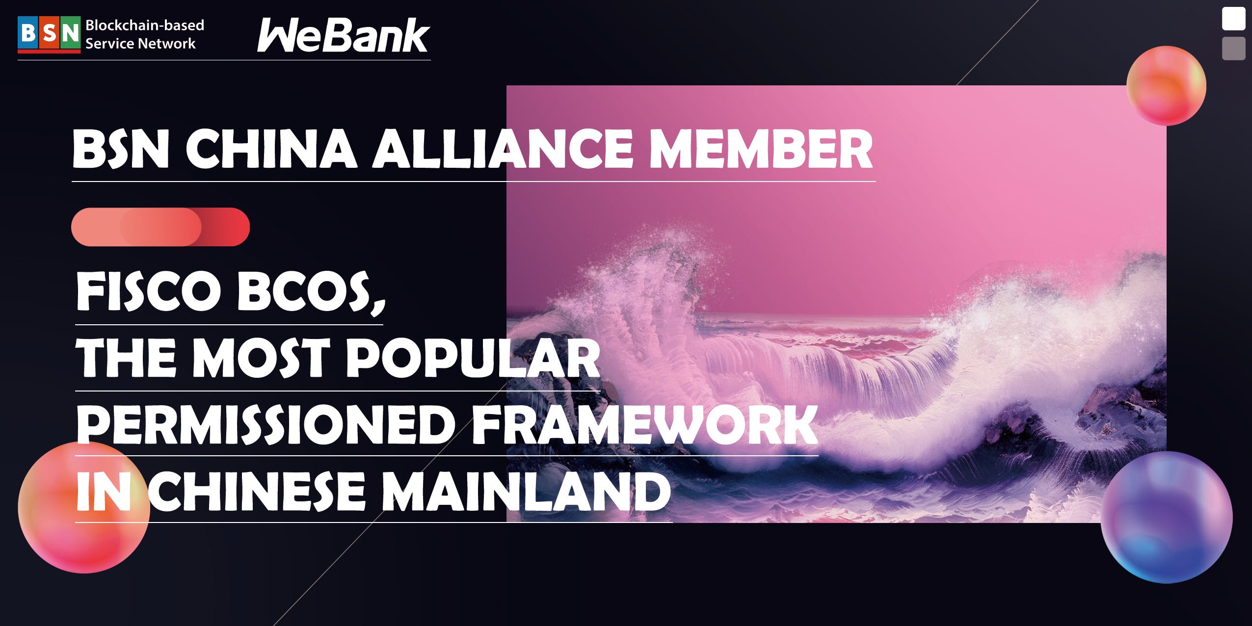 FISCO BCOS, the Most Popular Permissioned Framework in Chinese Mainland |  by BSN | Use Case Library | Medium