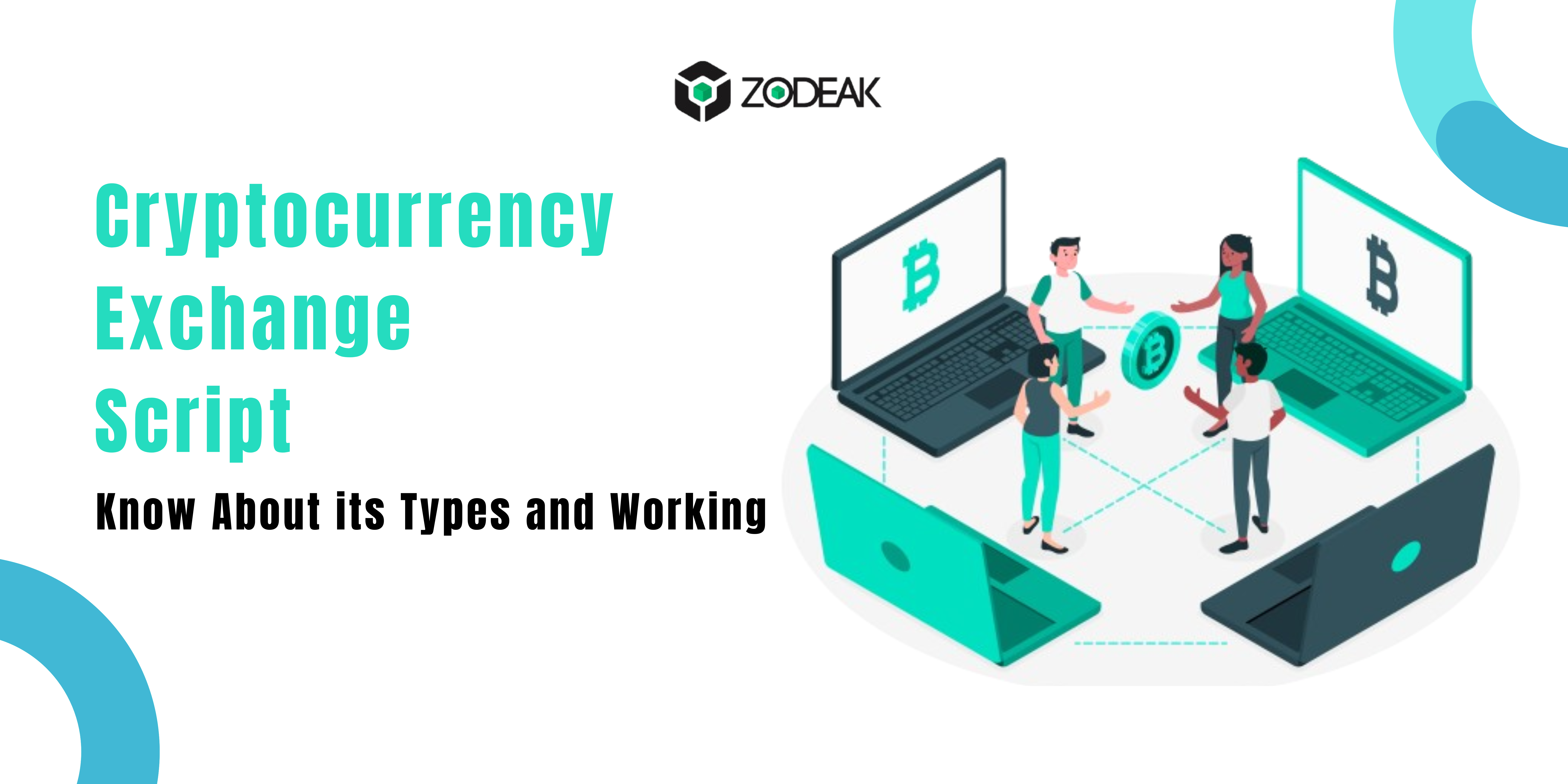 Cryptocurrency Exchange Script- Know About its Types and Working | by  Rachael Christina | Medium