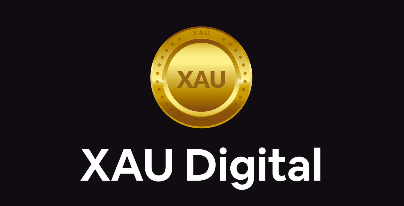 Revolutionary Digital Gold — XAU Digital | by Xau Digital | Medium