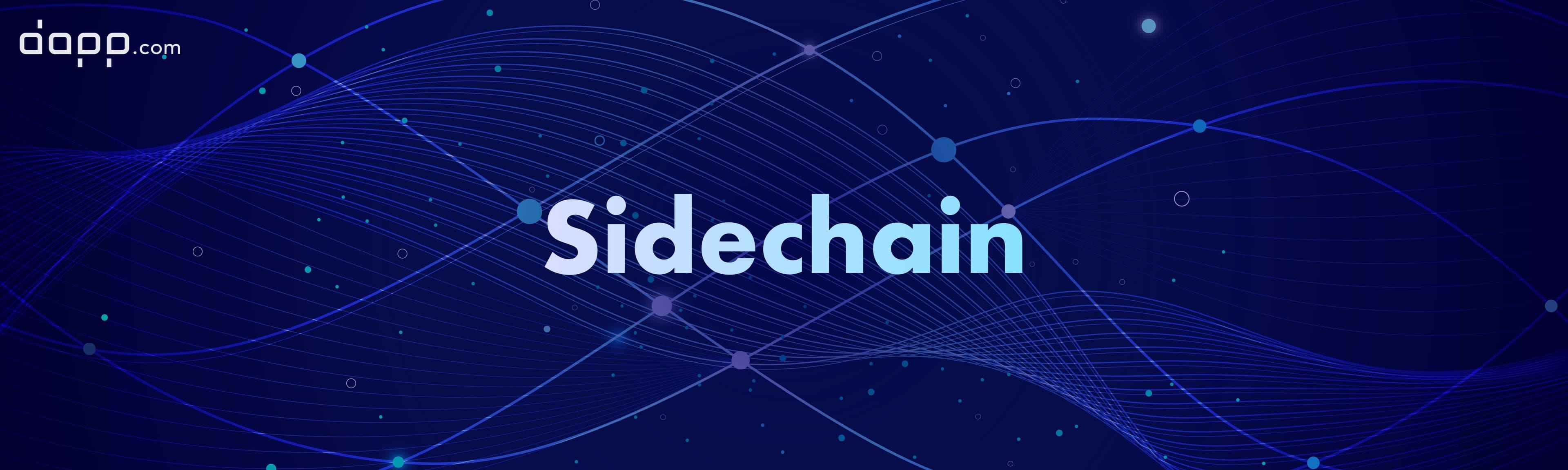 What is a Sidechain? Can it Change the Blockchain Network? | by Dapp.com |  Dapp.com | Medium