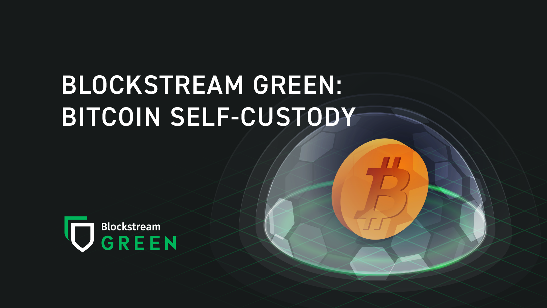 Blockstream Green: Bitcoin Self-Custody | by Blockstream | Blockstream  Engineering Blog | Medium