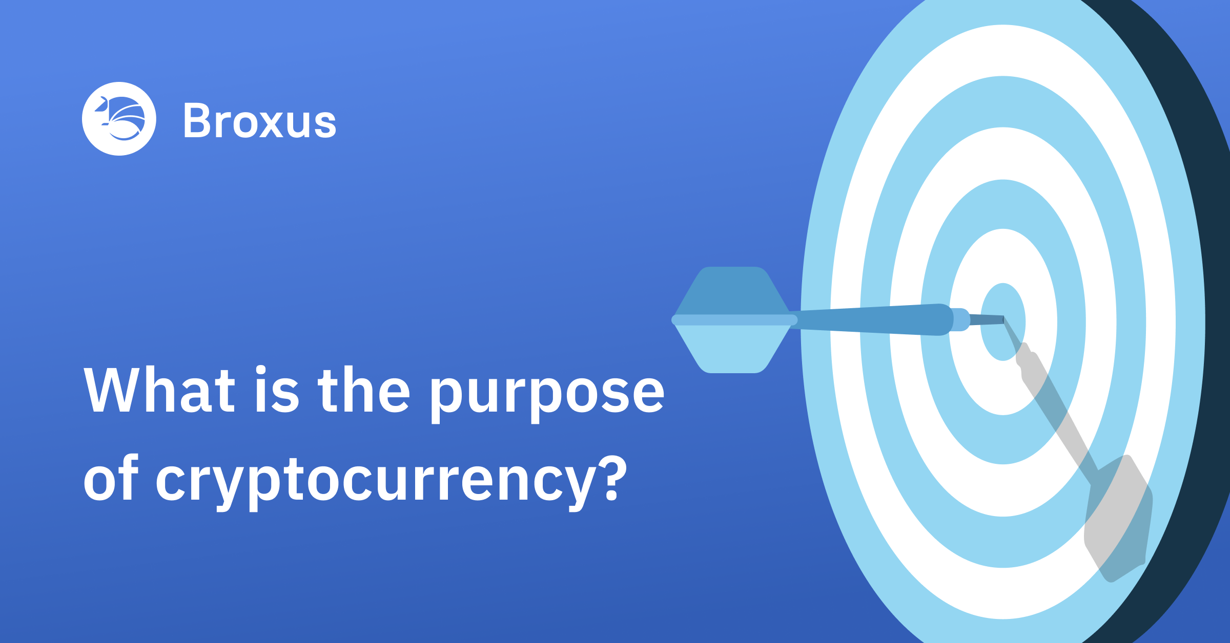 What is the purpose of cryptocurrency? 🤔 | by Broxus | Broxus | Medium