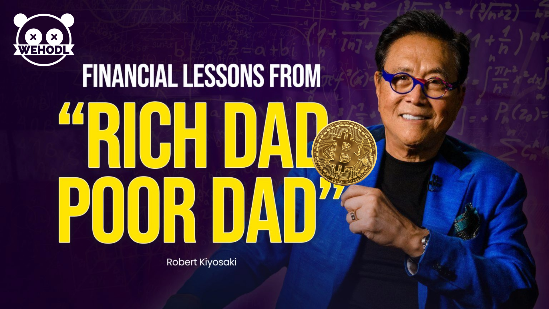 WEHODL Meets Kiyosaki: Building Wealth with Bitcoin | by WEHODL | WEHODL  Blog
