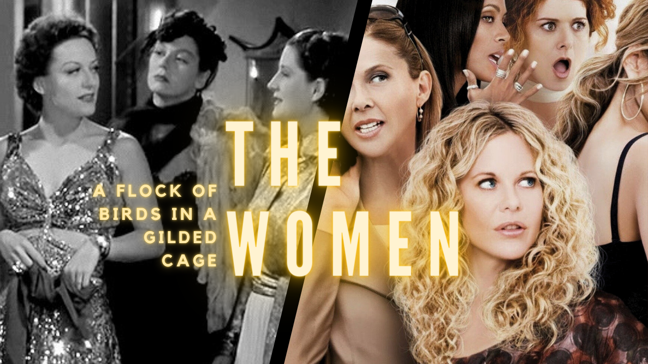 The Women 1939 vs 2008  Review & Commentary | by Aya Karlieva | Karlieva |  Medium