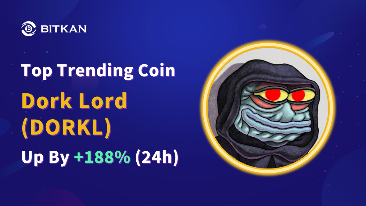 Why Is Dork Lord (DORKL) Trending and Why Might $DORKL Increase In Price —  BitKan Insights | by BitKan | BitKan Hub | Medium