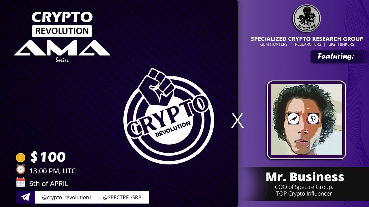 Mr.Business AMA Recap Crypto Revolution Community | by Crypto Revolution  Masters | Medium
