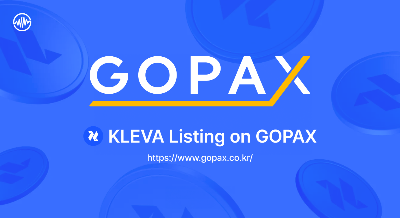 KLEVA listing on GOPAX. KLEVA has been listed on GOPAX, one of… | by WEMIX  Communication | WEMIX Communication | Medium
