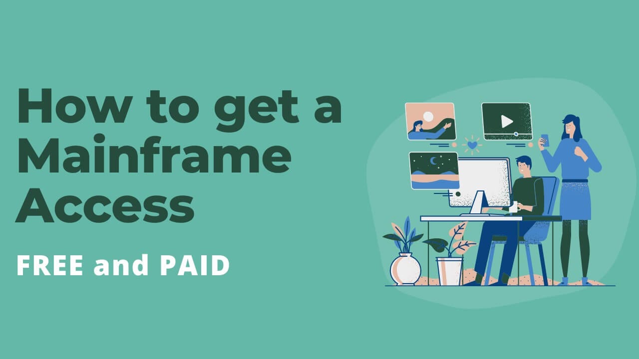 How to get a Mainframe access. Detailed tutorial on how to get a