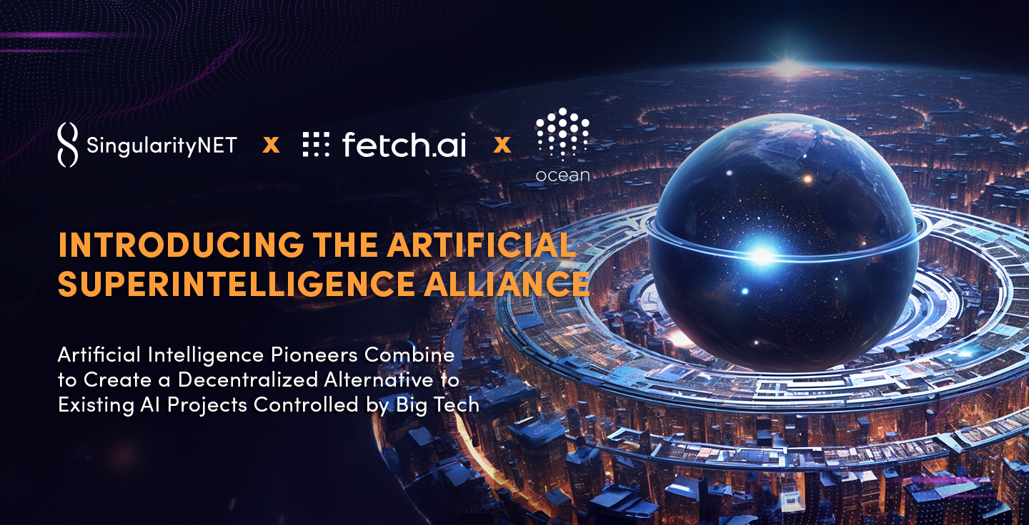Fetch.ai, Ocean Protocol and SingularityNET Unite to Create