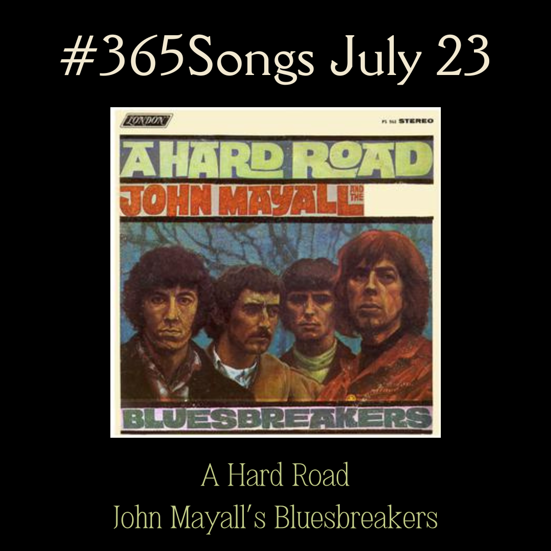 A Hard Road—John Mayall (RIP). #365Songs: July 23 | by Christopher