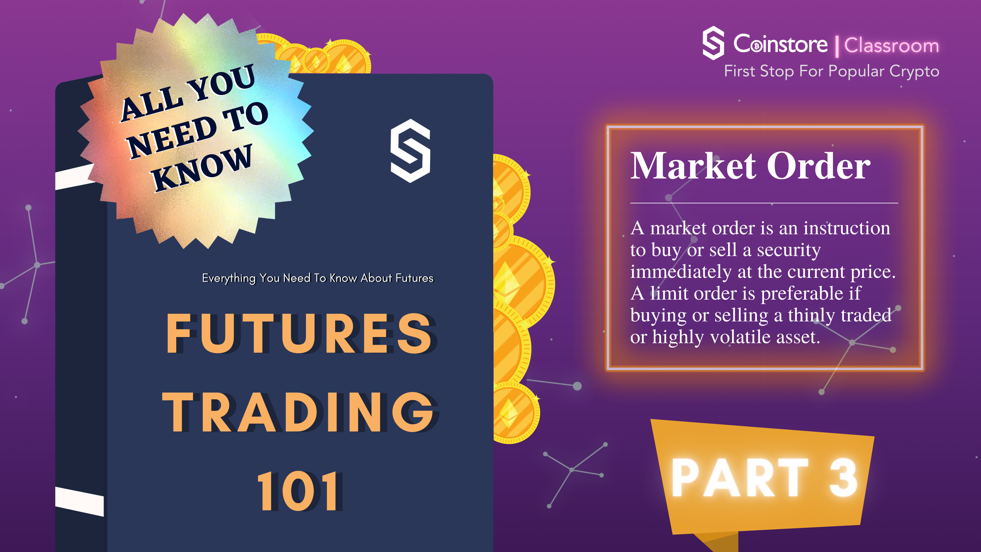 📚Coinstore Classroom: Crypto Trading 101 — Part 3 😋 | by Coinstore |  Coinstore Exchange | Medium