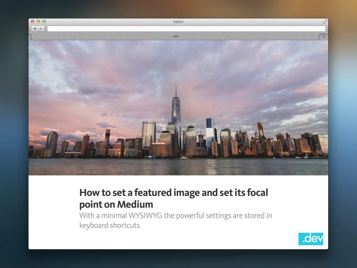 How to set a featured image and set its focal point on Medium | by Eric L.  Barnes | dotdev, image size:1239x929
