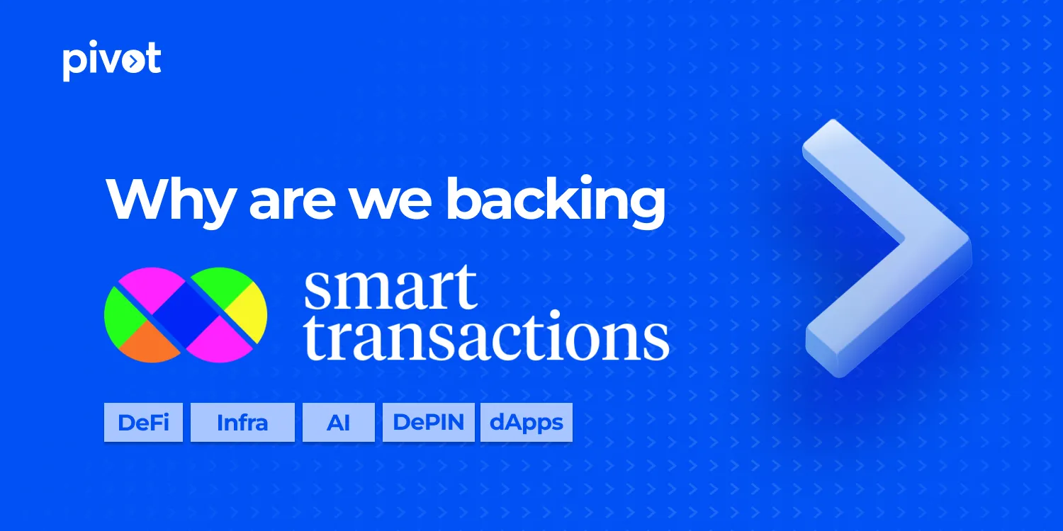 Why are we backing Smart Transaction Corp? | by Pivot | Medium