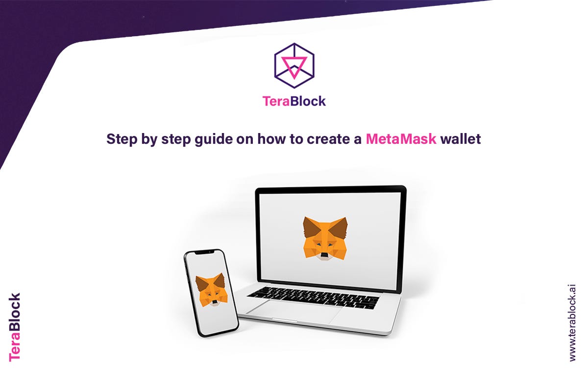 How to create a MetaMask Wallet. MetaMask is a cryptocurrency wallet… | by  TeraBlock | Medium