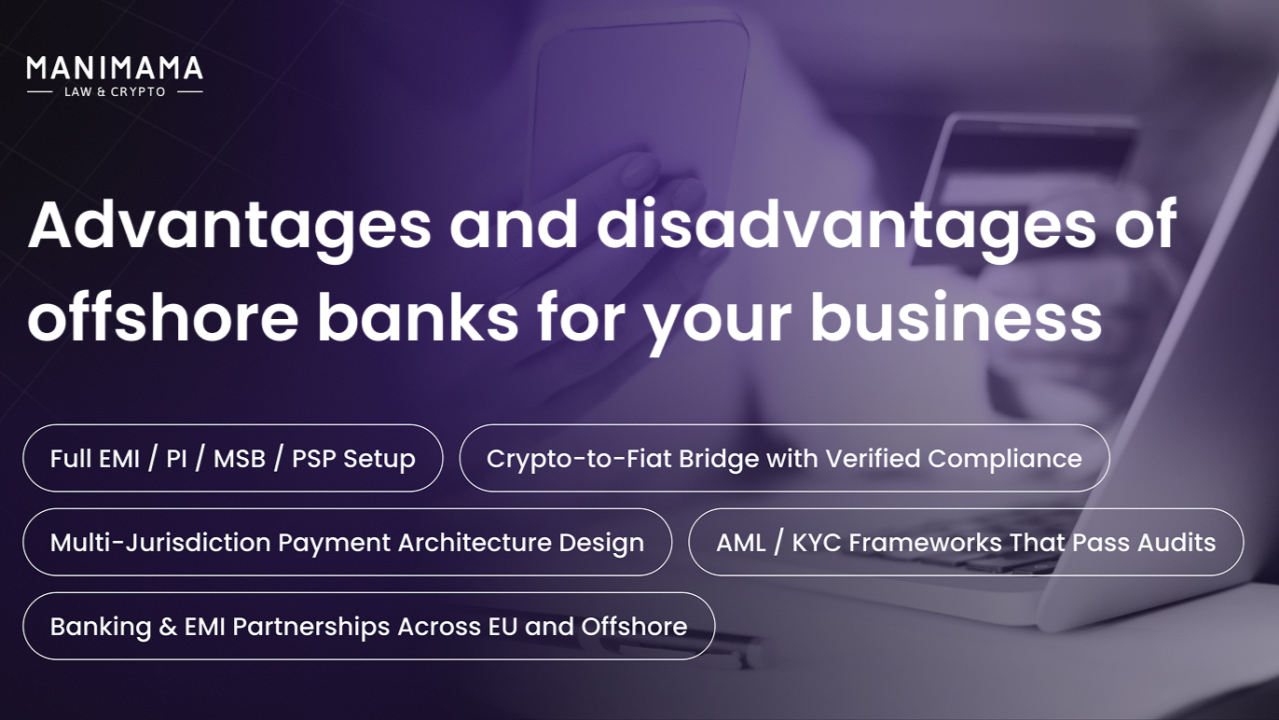 Advantages and disadvantages of offshore banks for your business | by  Manimama Law Firm | Medium
