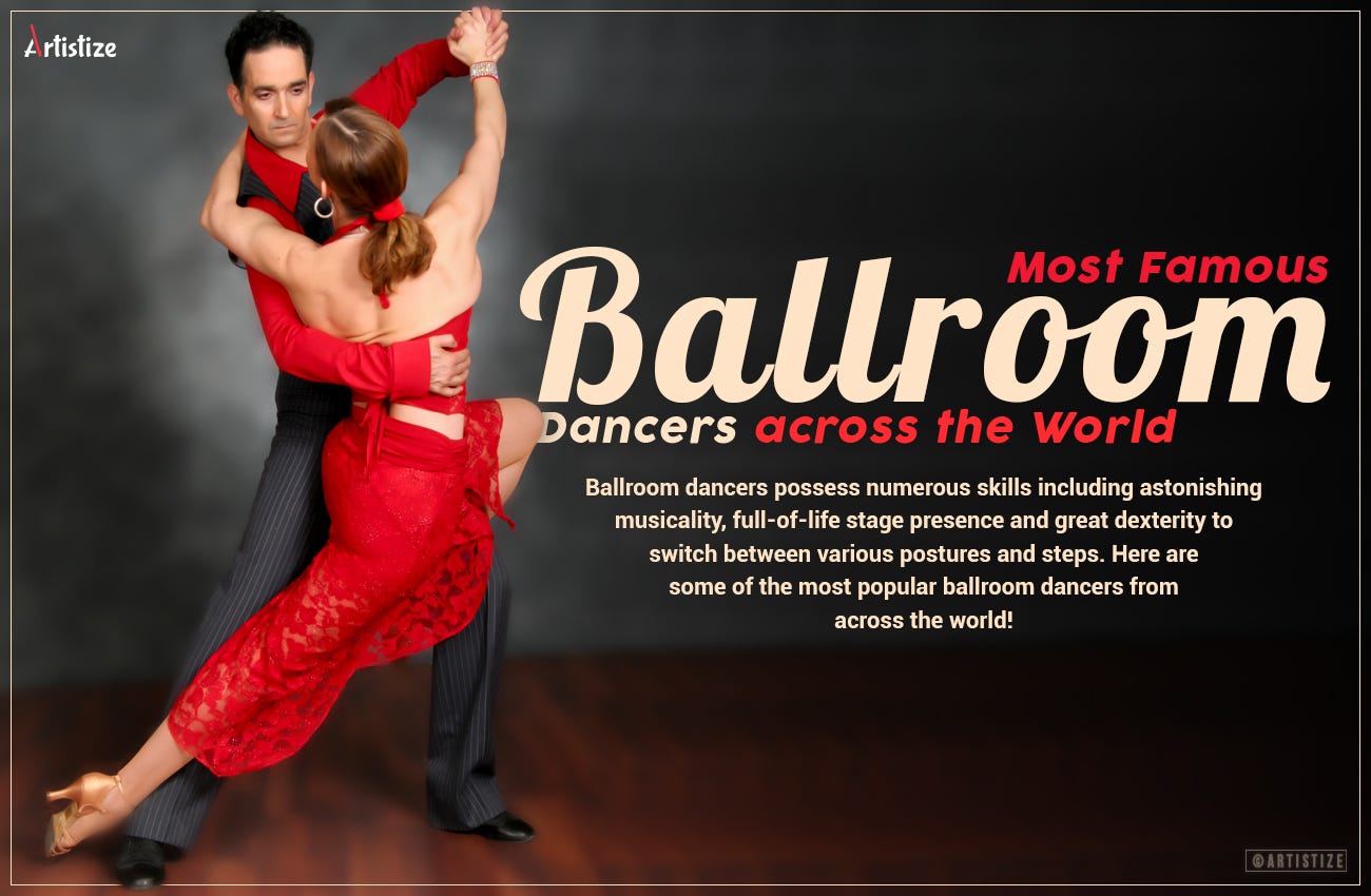 Most Famous Ballroom Dancers across the World | by Artistize | Medium, image size:1300x850