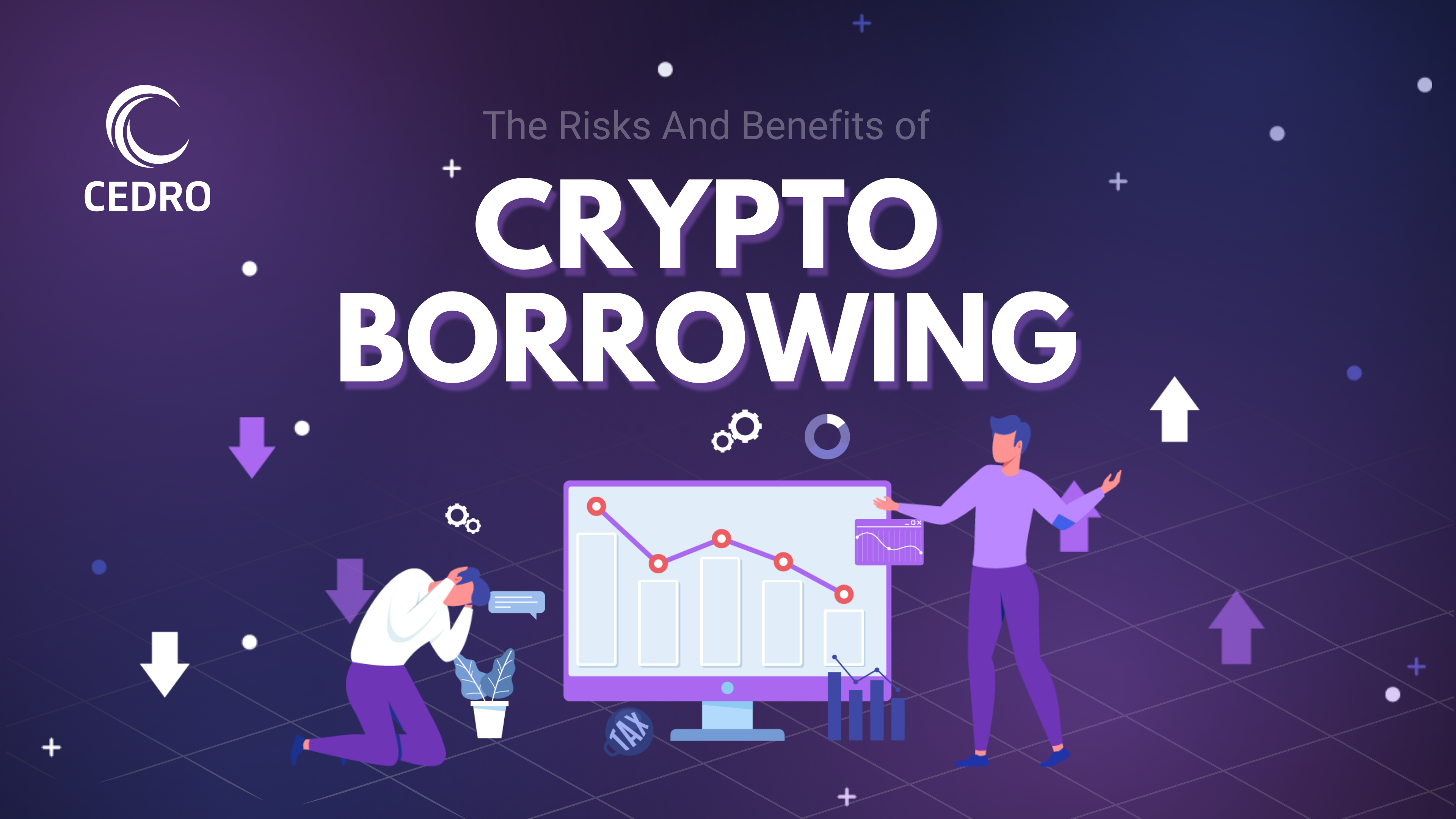 The Risks And Benefits Of Crypto Borrowing | by Cedro Labs | Cedro Finance  | Medium