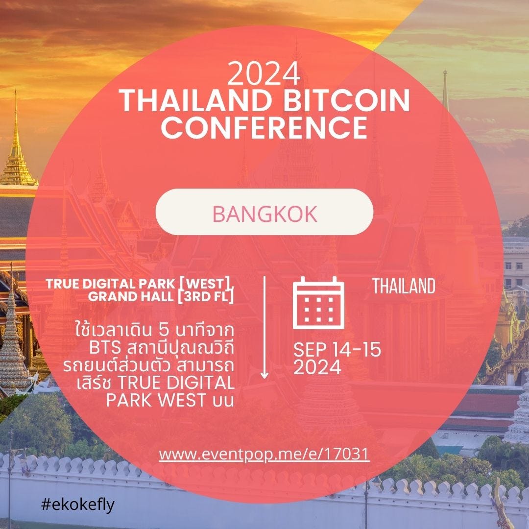 Thailand Bitcoin Conference 2024: A Glimpse into the Future of  Cryptocurrency | by EKOKEdao.com | Medium
