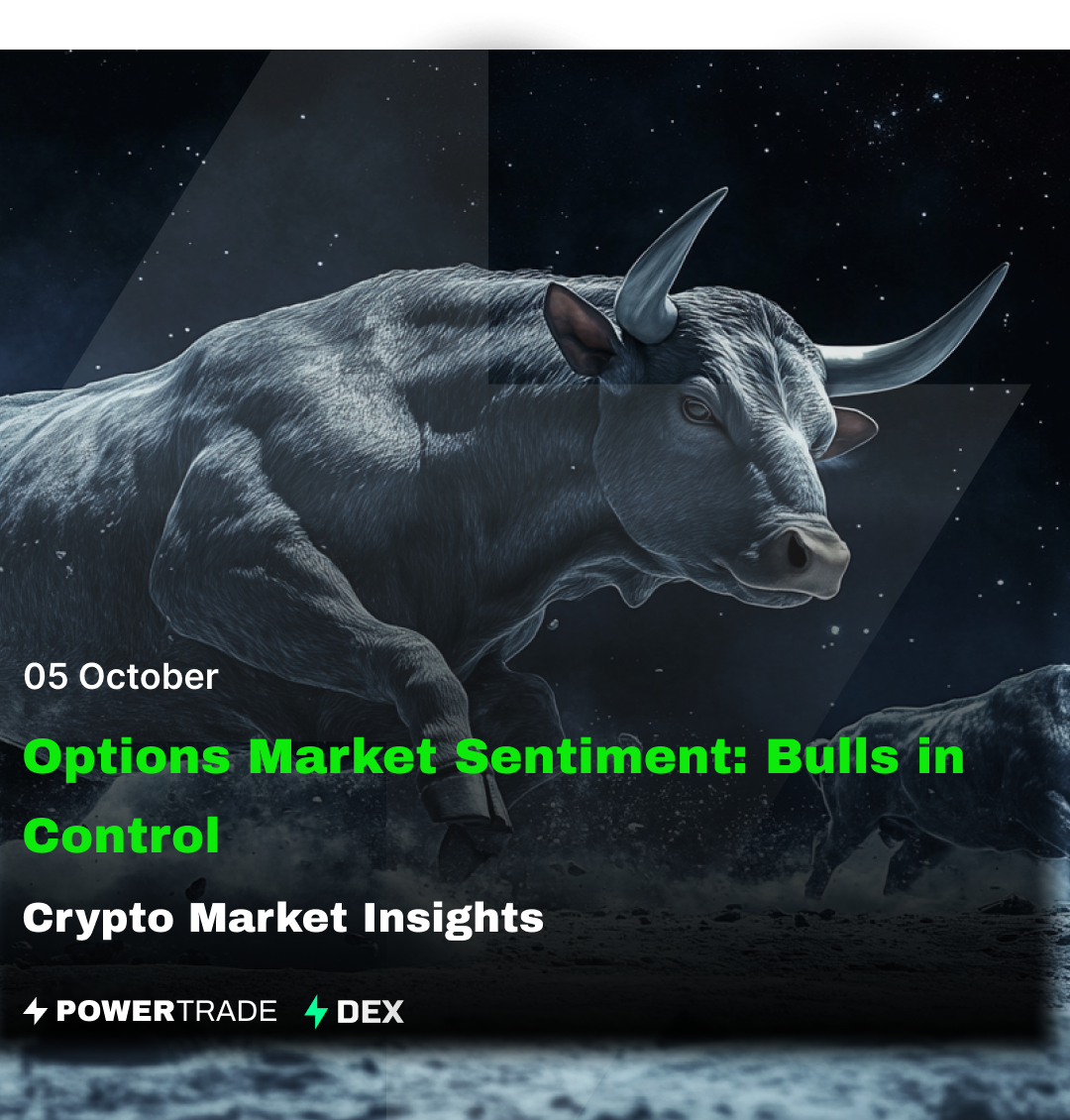 Options Market Sentiment: Bulls in Control: Crypto Market Insights —  October 5, 2025 | by PowerTrade/Polaris | DataDrivenInvestor