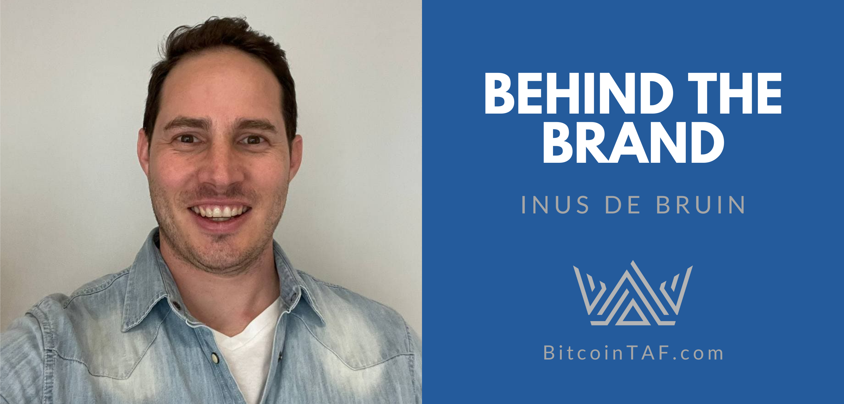 Behind The Brand — Inus de Bruin. “The strength of the team is each… | by  Bitcointaf.com | Medium