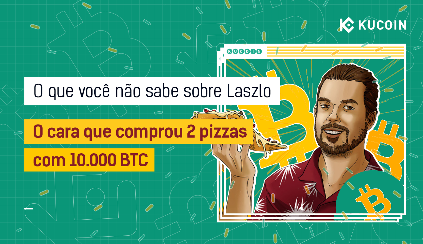 O que você não sabe sobre Laszlo, o cara que comprou 2 pizzas por 10.000 BTC  | by KuCoin Português | Medium